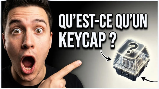 Qu'est-ce qu'un keycap ?